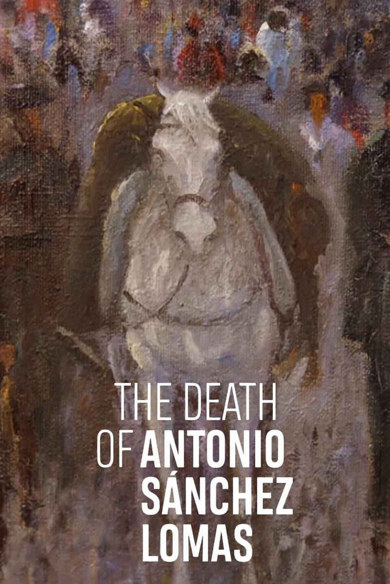 Ο θάνατος του Αντόνιο Σάντσεζ Λόμας